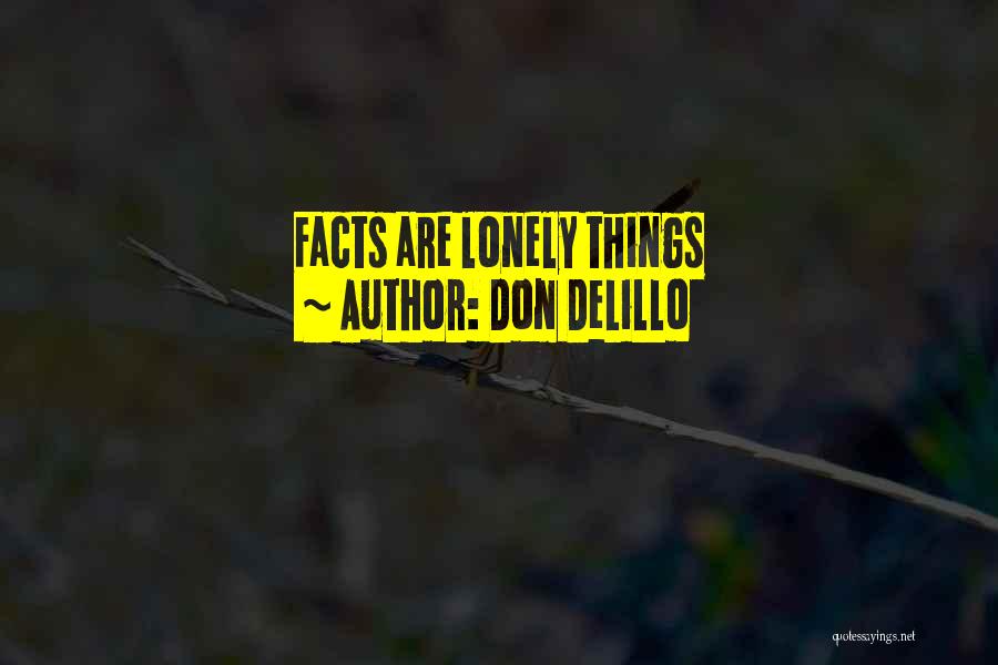 Fritzsonauto Quotes By Don DeLillo