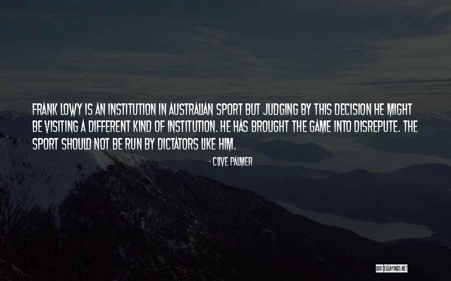 Frivolidad Quotes By Clive Palmer Frivolidad Quotes By Clive Palmer