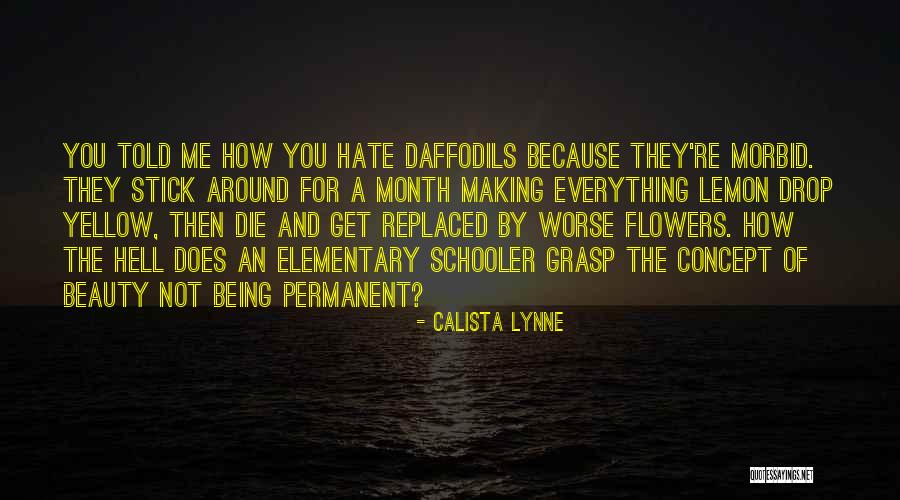 Frivolidades Quotes By Calista Lynne