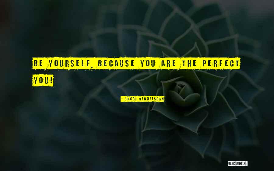 Frivolidades Quotes By Jacci Mendelsohn