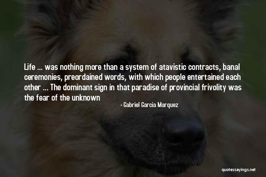 Frivolity Quotes By Gabriel Garcia Marquez Frivolity Quotes By Gabriel Garcia Marquez