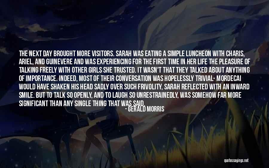 Frivolity Quotes By Gerald Morris Frivolity Quotes By Gerald Morris