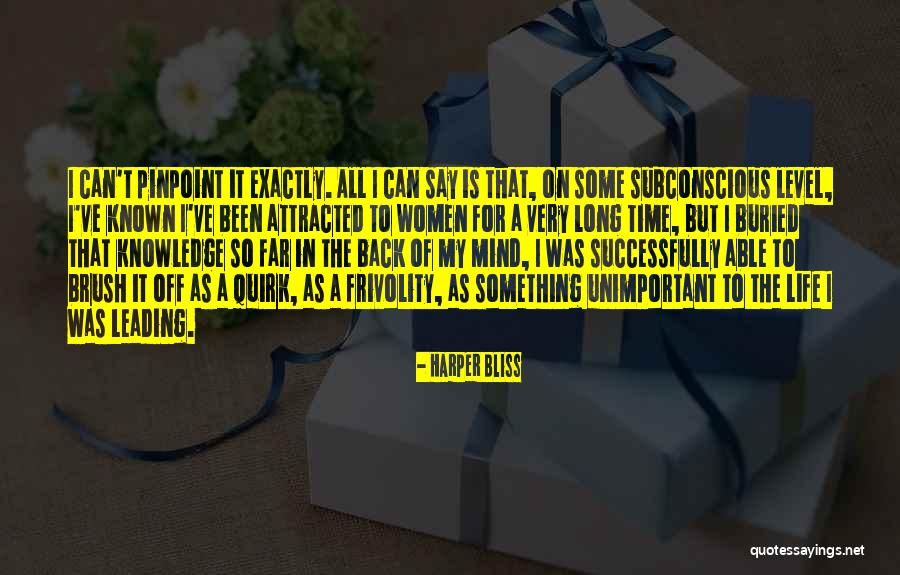 Frivolity Quotes By Harper Bliss Frivolity Quotes By Harper Bliss