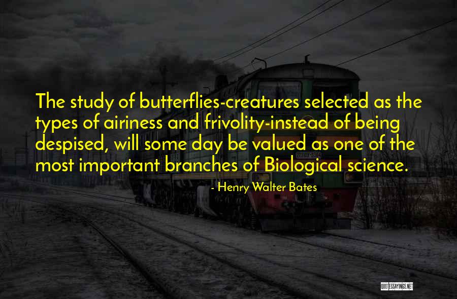 Frivolity Quotes By Henry Walter Bates Frivolity Quotes By Henry Walter Bates
