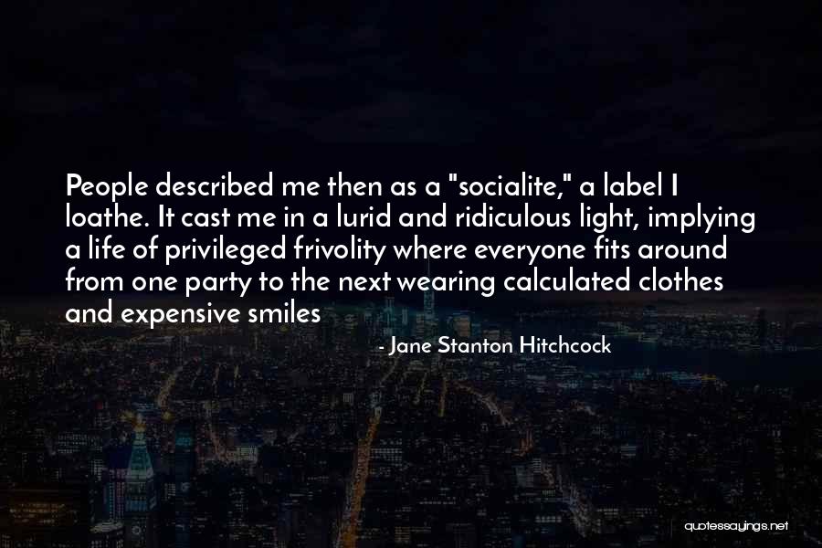 Frivolity Quotes By Jane Stanton Hitchcock Frivolity Quotes By Jane Stanton Hitchcock
