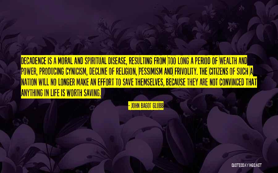 Frivolity Quotes By John Bagot Glubb Frivolity Quotes By John Bagot Glubb