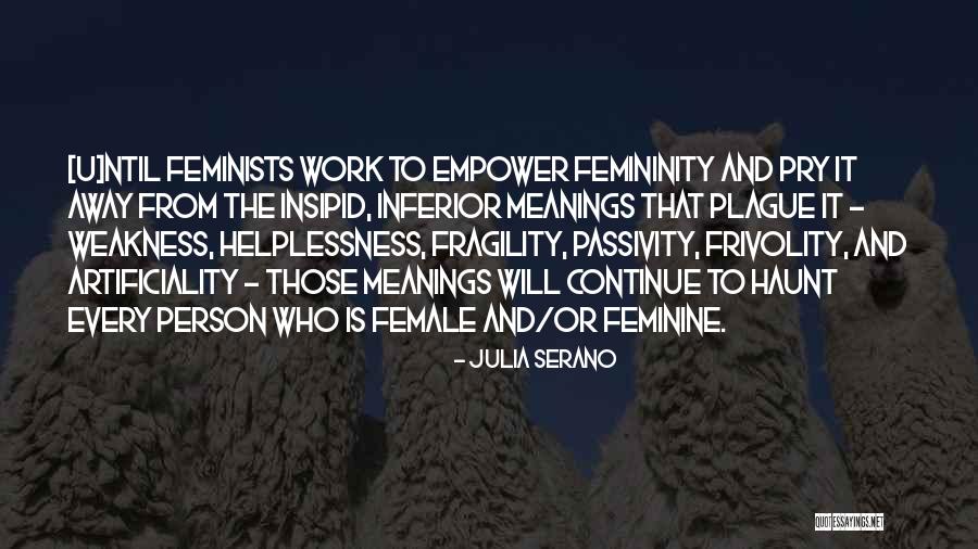 Frivolity Quotes By Julia Serano Frivolity Quotes By Julia Serano