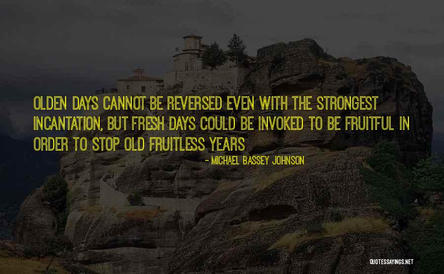 Frivolity Quotes By Michael Bassey Johnson Frivolity Quotes By Michael Bassey Johnson