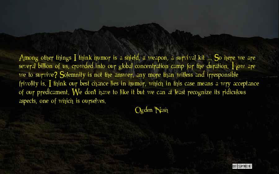 Frivolity Quotes By Ogden Nash Frivolity Quotes By Ogden Nash