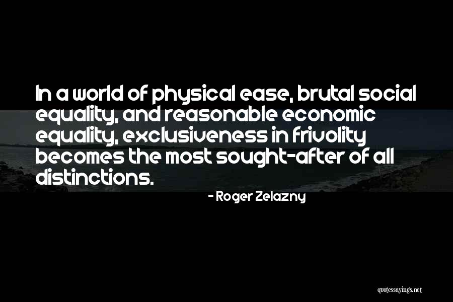 Frivolity Quotes By Roger Zelazny Frivolity Quotes By Roger Zelazny
