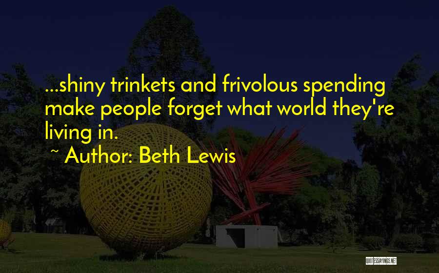 Frivolous Quotes By Beth Lewis