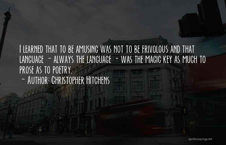 Frivolous Quotes By Christopher Hitchens