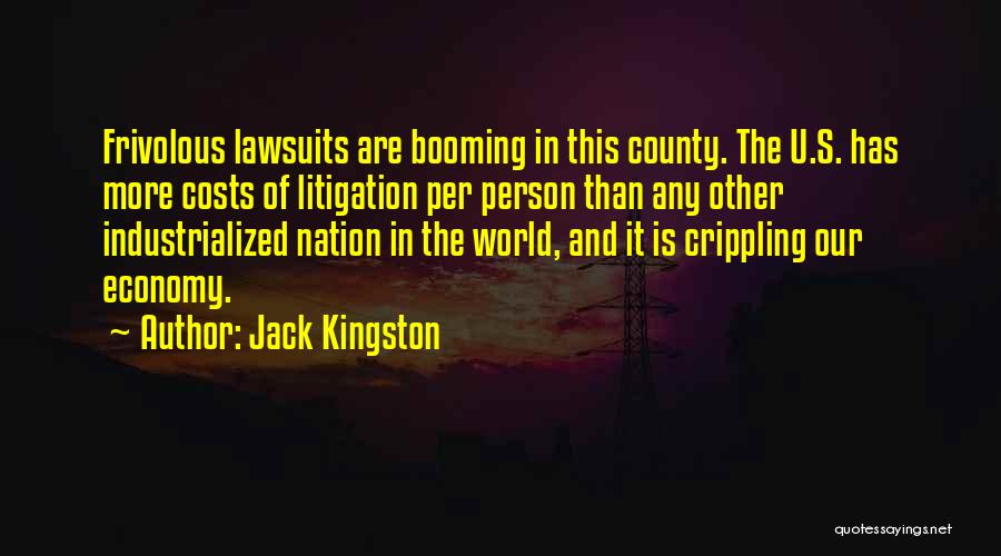 Frivolous Quotes By Jack Kingston