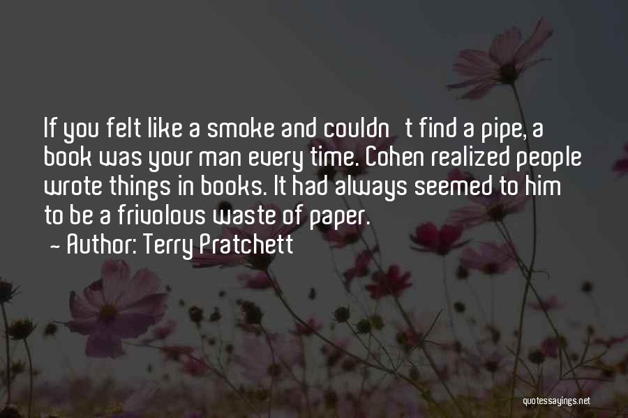 Frivolous Quotes By Terry Pratchett