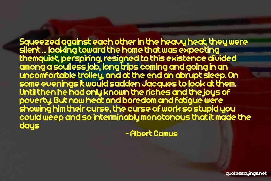 Frizzed Out Quotes By Albert Camus Frizzed Out Quotes By Albert Camus