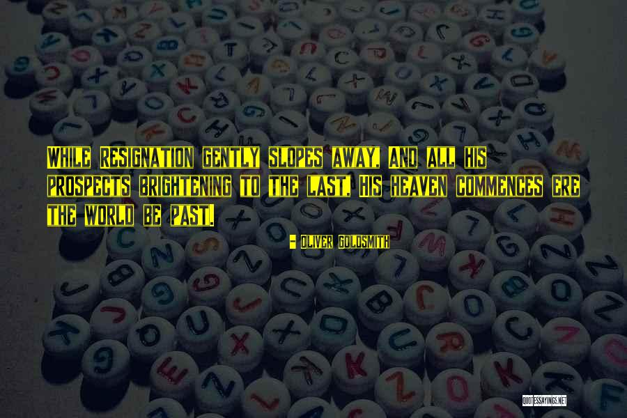 Frizzi 2 Quotes By Oliver Goldsmith Frizzi 2 Quotes By Oliver Goldsmith