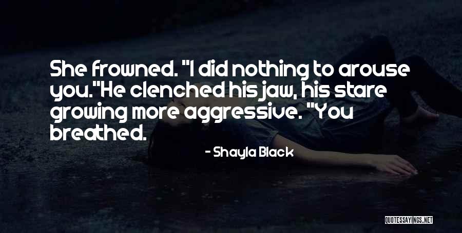 Frizzi 2 Quotes By Shayla Black Frizzi 2 Quotes By Shayla Black