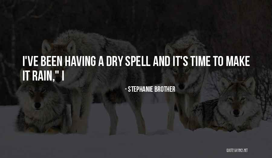 Frl Rottenmeier Quotes By Stephanie Brother Frl Rottenmeier Quotes By Stephanie Brother