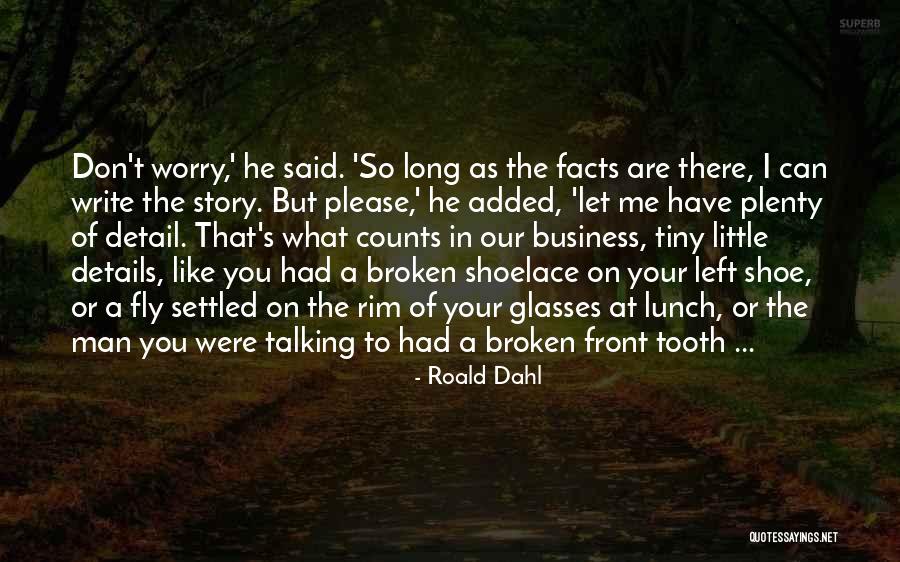 Frl Share Quotes By Roald Dahl Frl Share Quotes By Roald Dahl