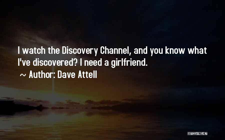 Frndship And Love Quotes By Dave Attell