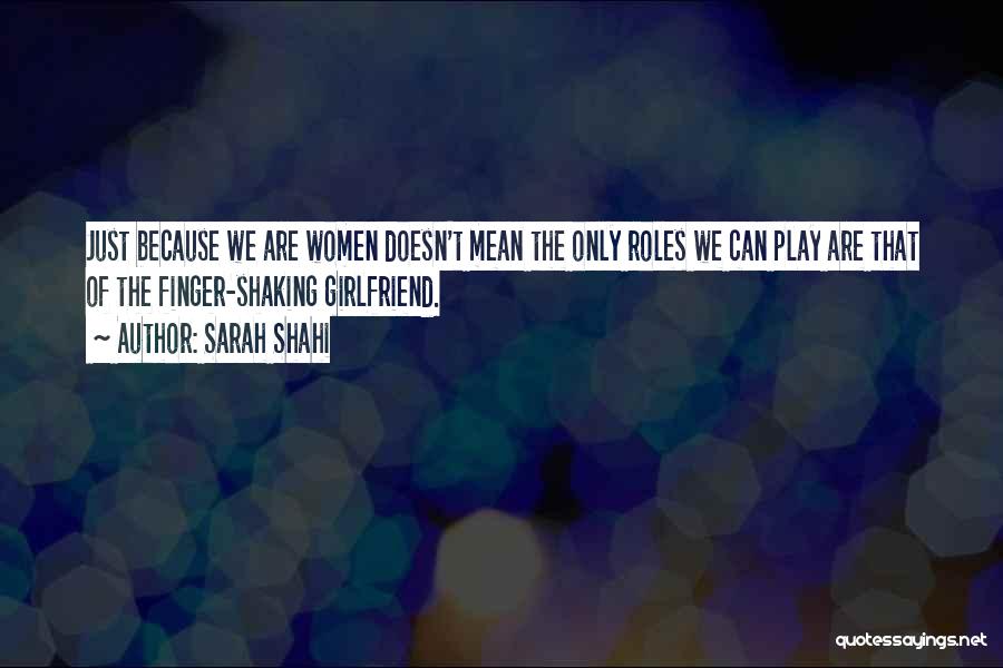 Frndship And Love Quotes By Sarah Shahi