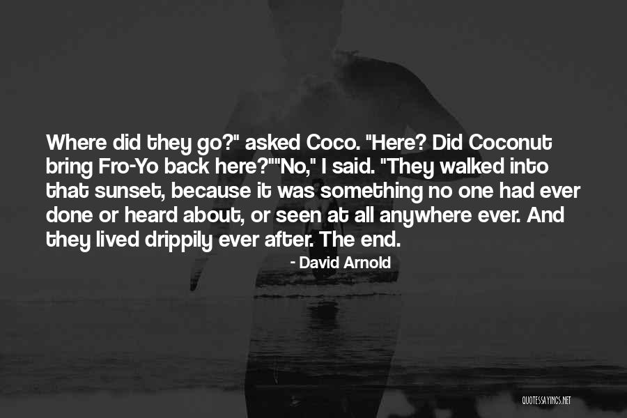 Fro Yo Quotes By David Arnold Fro Yo Quotes By David Arnold