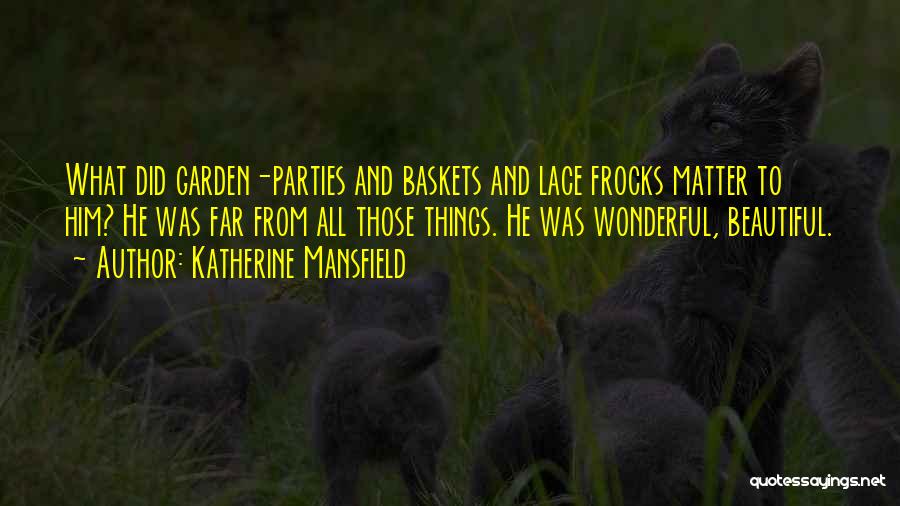 Frocks Quotes By Katherine Mansfield