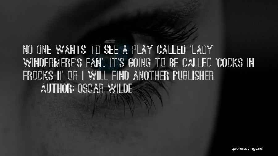 Frocks Quotes By Oscar Wilde