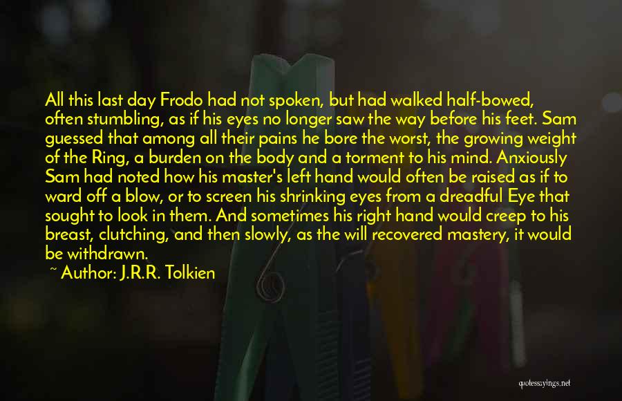 Frodo Baggins Quotes By J.R.R. Tolkien