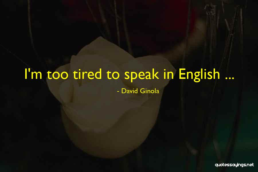 Froemke The Opera Quotes By David Ginola Froemke The Opera Quotes By David Ginola