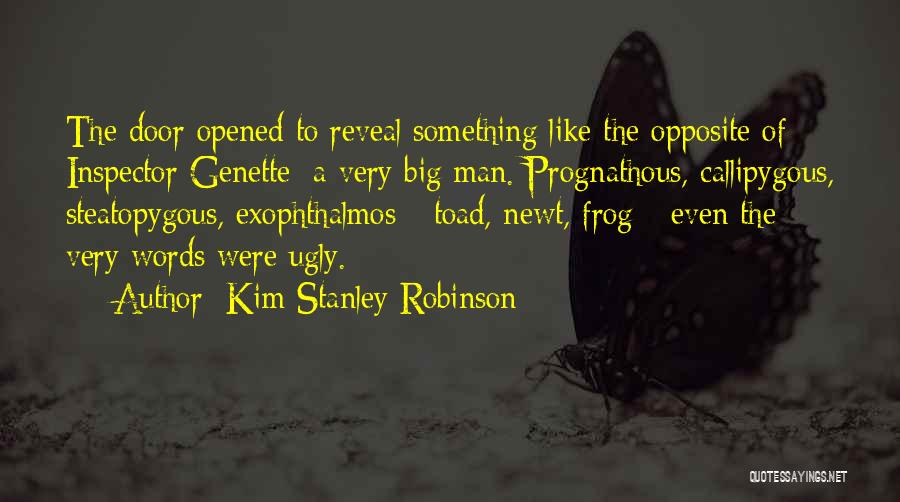 Frog & Toad Quotes By Kim Stanley Robinson