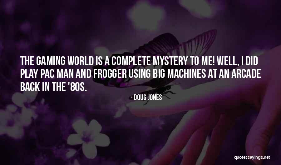 Frogger Quotes By Doug Jones Frogger Quotes By Doug Jones