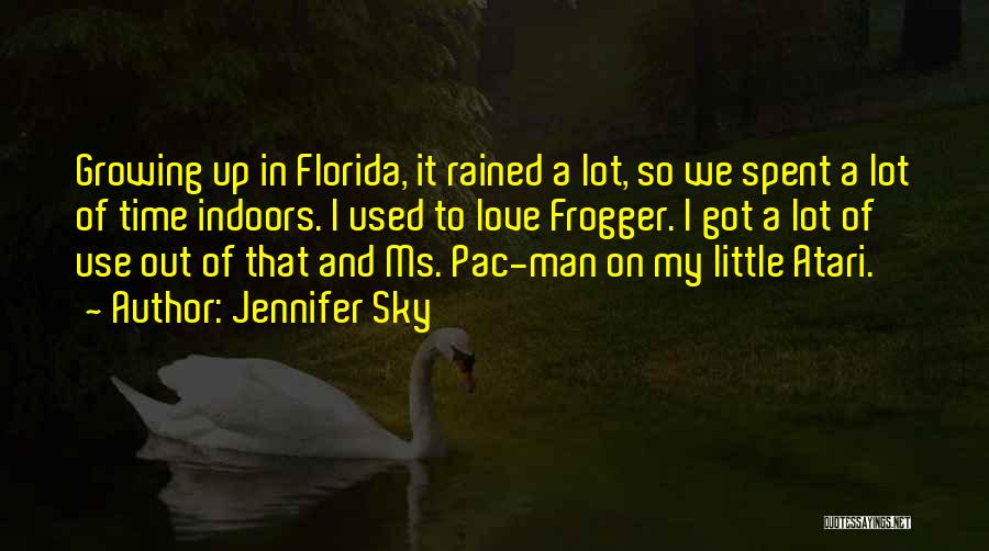 Frogger Quotes By Jennifer Sky