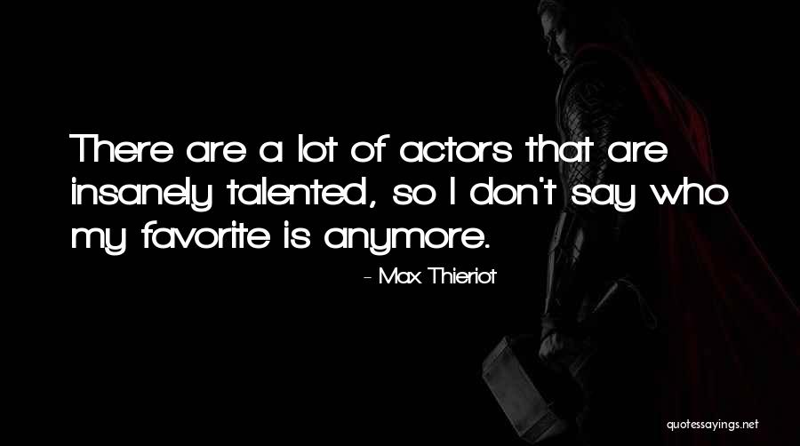 Frogman Corps Quotes By Max Thieriot Frogman Corps Quotes By Max Thieriot