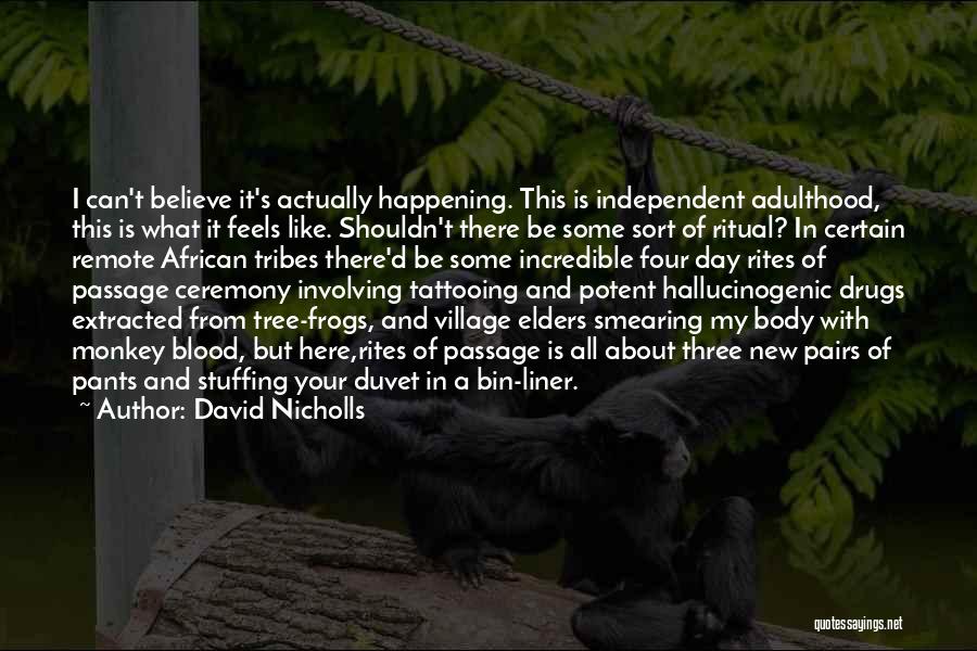 Frogs Quotes By David Nicholls