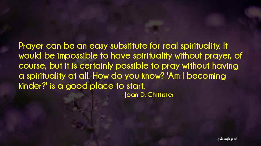 Frohling Farm Quotes By Joan D. Chittister Frohling Farm Quotes By Joan D. Chittister