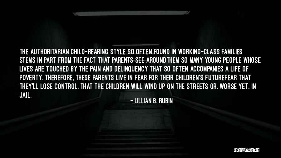 Frohman Life Quotes By Lillian B. Rubin Frohman Life Quotes By Lillian B. Rubin