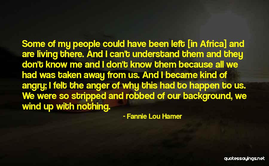 Froholdt Injury Quotes By Fannie Lou Hamer Froholdt Injury Quotes By Fannie Lou Hamer