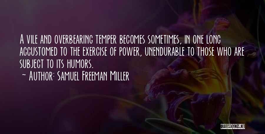 Froidel Quotes By Samuel Freeman Miller