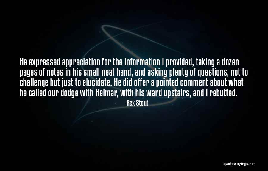 Froidschool Quotes By Rex Stout Froidschool Quotes By Rex Stout