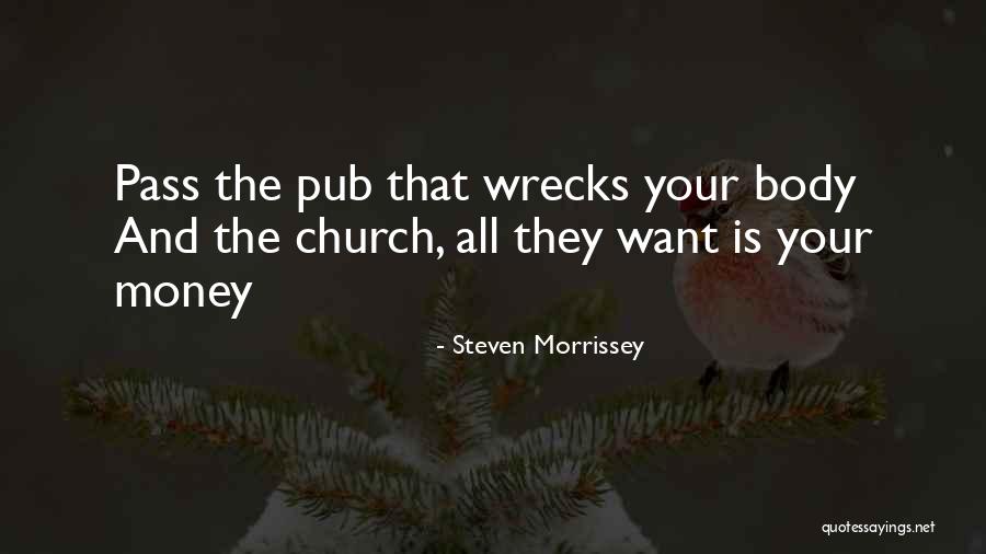 Froistad Quotes By Steven Morrissey