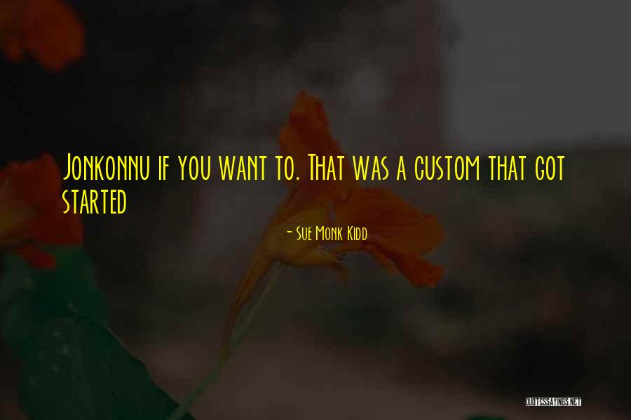 Froistad Quotes By Sue Monk Kidd Froistad Quotes By Sue Monk Kidd