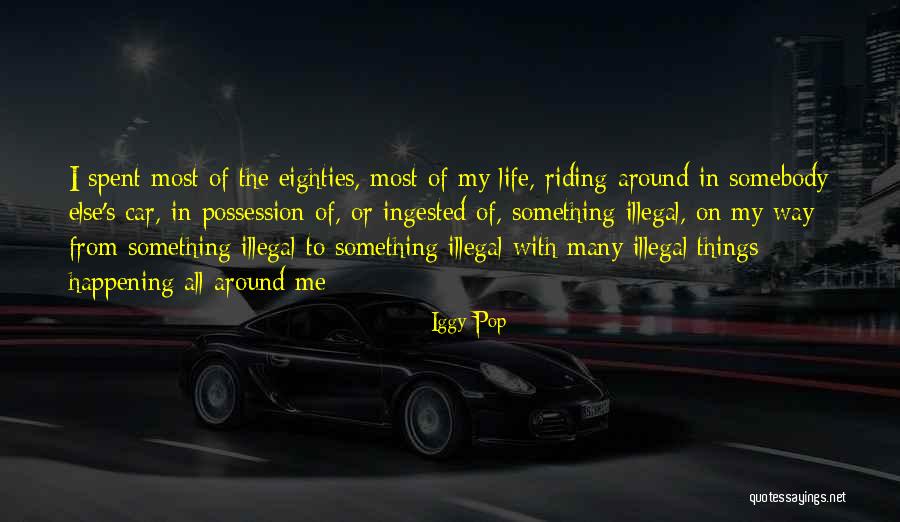 Frolich Village Quotes By Iggy Pop Frolich Village Quotes By Iggy Pop