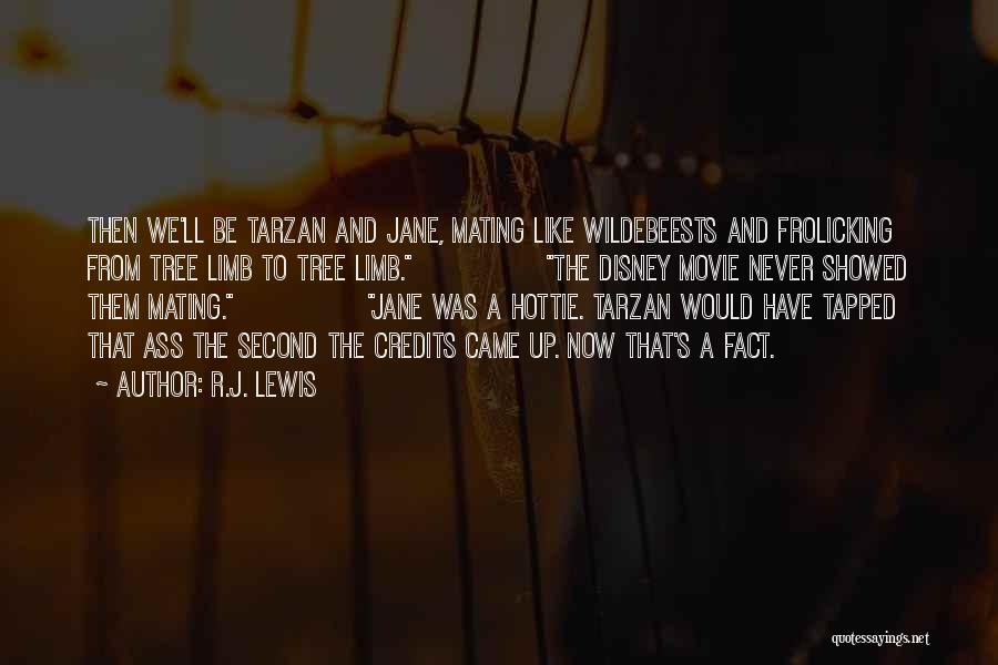 Frolicking Quotes By R.J. Lewis