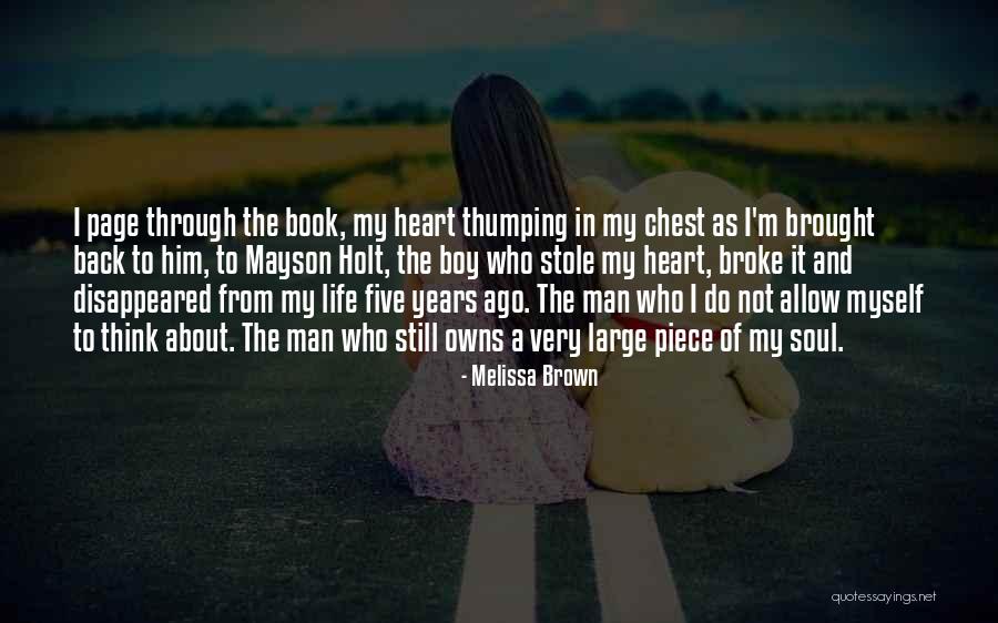 From A Boy To A Man Quotes By Melissa Brown From A Boy To A Man Quotes By Melissa Brown