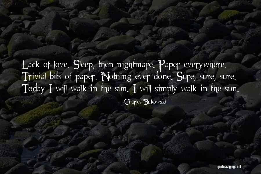 From A Letter To Ann Bauman Quotes By Charles Bukowski From A Letter To Ann Bauman Quotes By Charles Bukowski