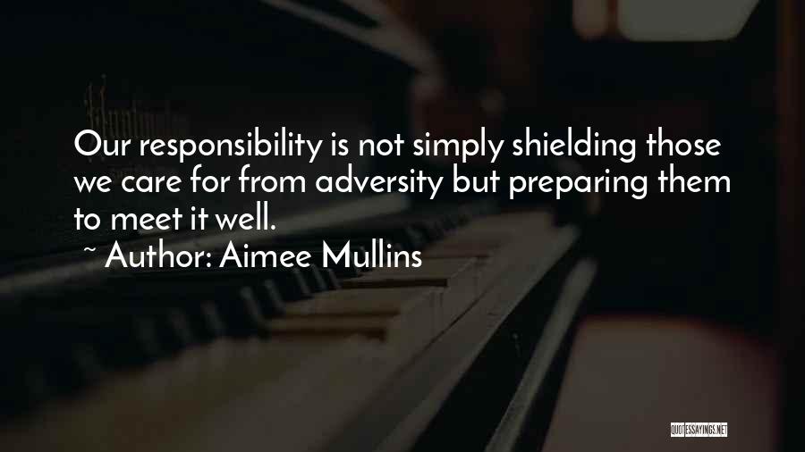 From Adversity Quotes By Aimee Mullins