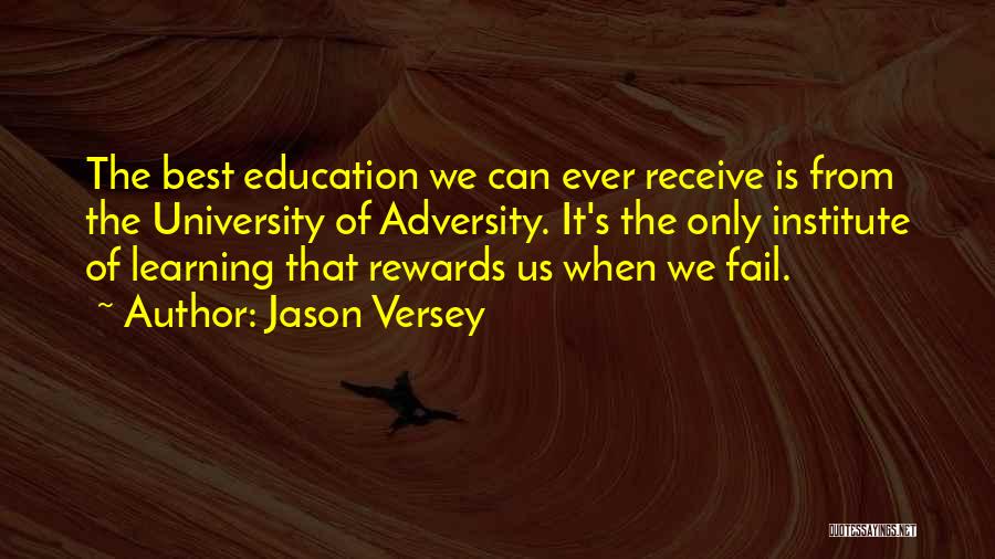 From Adversity Quotes By Jason Versey