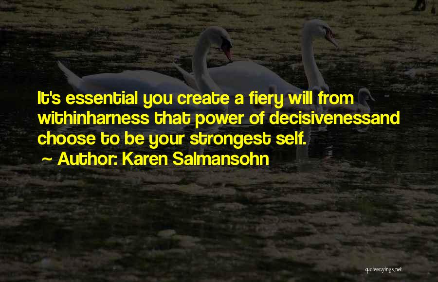 From Adversity Quotes By Karen Salmansohn