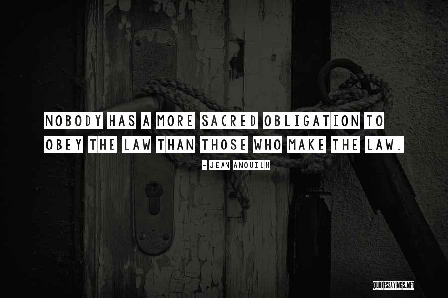 From Antigone Quotes By Jean Anouilh